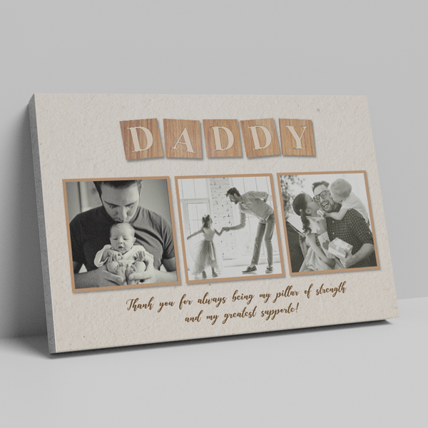 "Daddy" Canvas - A Heartfelt Tribute to Your Pillar of Strength